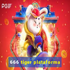 666 tiger plataforma